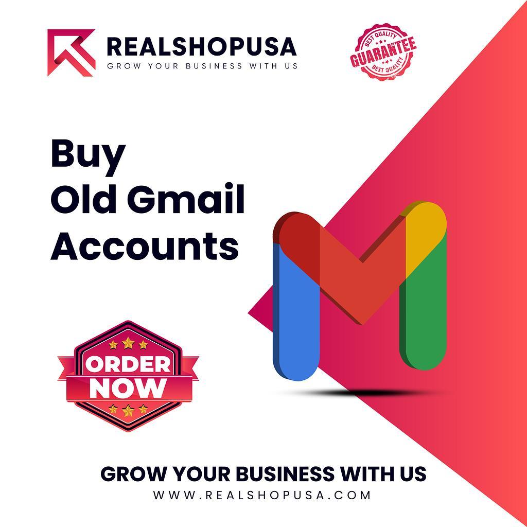 How To Buy Old  Gmail Accounts – Old, Active & High Trust Score Profiles ... 2026 (Step-by-Step Guide)  